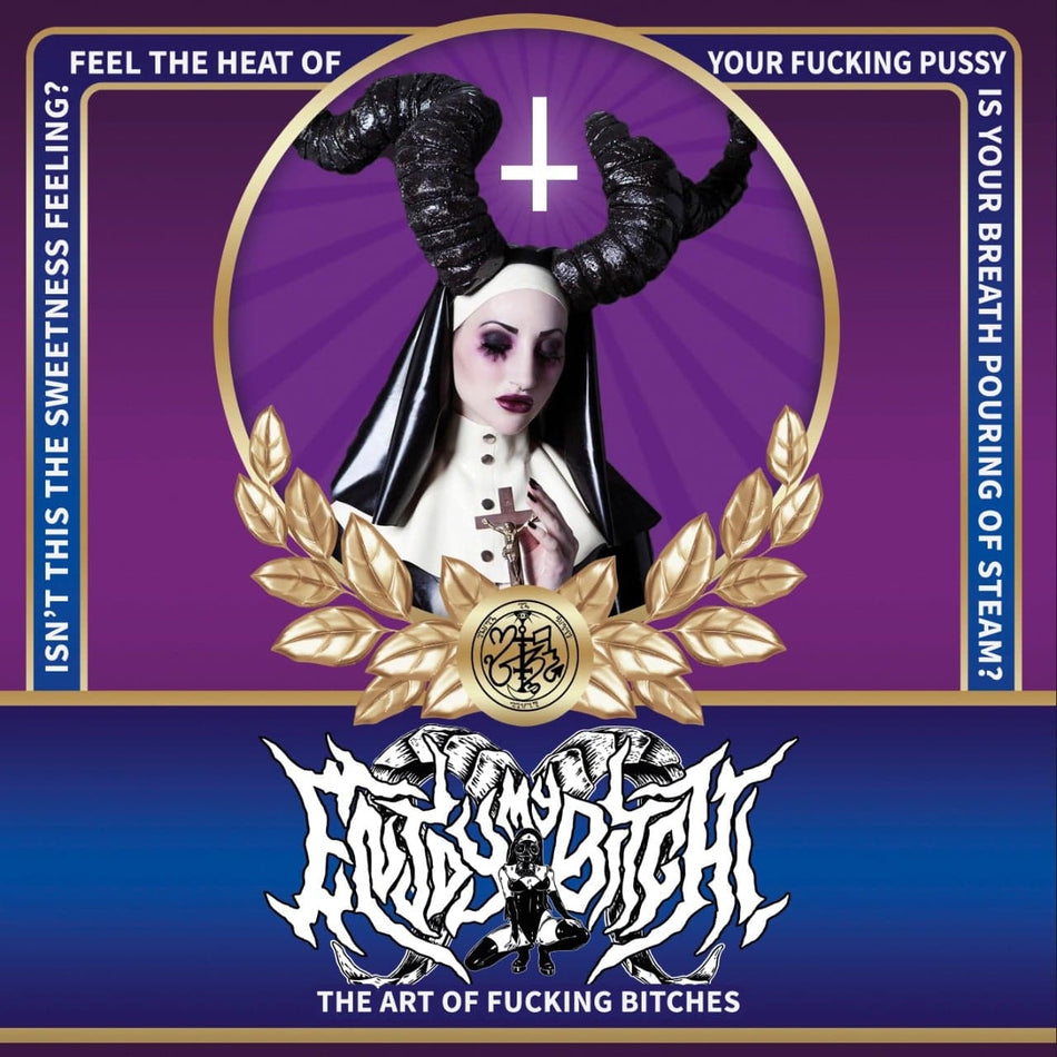 Enjoy My Bitch! - The Art Of Fucking Bitches CD