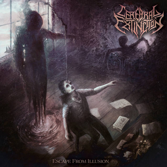Cerebral Extinction - Escape From Illusion CD