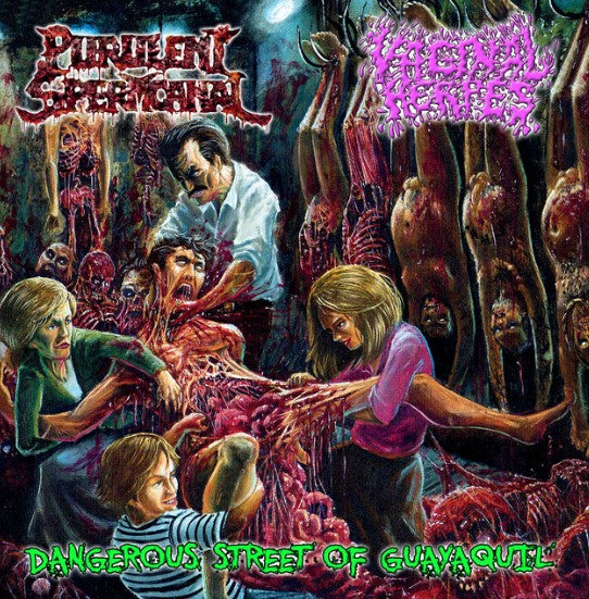 Purulent Spermcanal / Vaginal Herpes - Dangerous Street Of Guayaquil CD