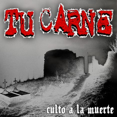 Tu Carne - Culto A La Muerte CD