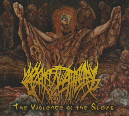 Crepitation - The Violence Of The Slams CD cover art