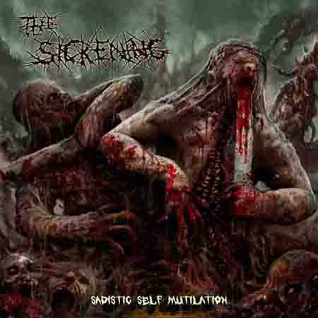 The Sickening - Sadistic Self Mutilation CD cover art