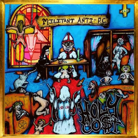 Holy Co$t - Militant Anti-PC CD cover art
