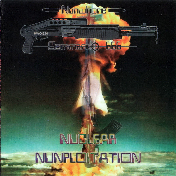 Nunwhore Commando 666 / 2 Minuta Dreka - Nuclear Nunploitation / Orgasm Ωmega CD