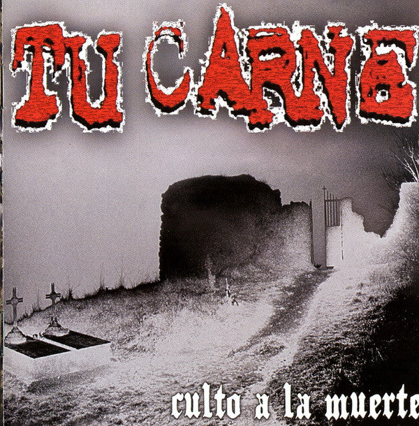 Tu Carne - Culto A La Muerte CD cover art