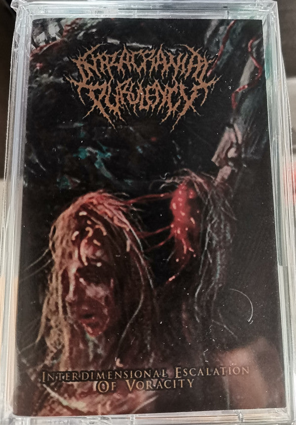 Intracranial Purulency - Interdimensional Escalation of Voracity