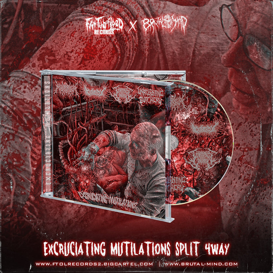 Unrelenting Butchery / Gorepot / Gangrenous Flesh Consumption / Muramasa - Excruciating Mutilations Split CD