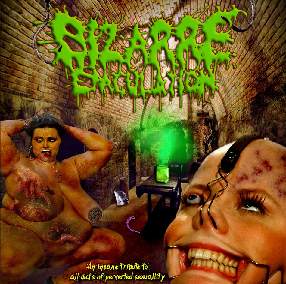 Bizarre Ejaculation - An Insane Tribute To All Acts Of Perverted Sexuallity CD