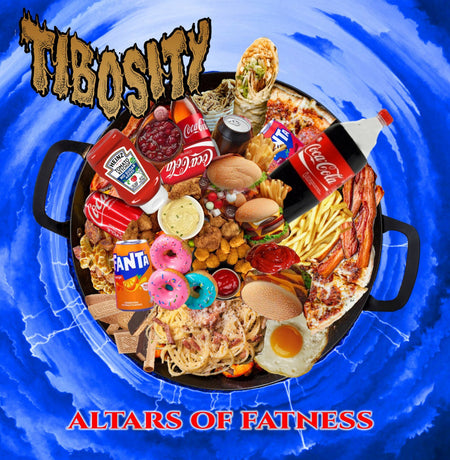 Tibosity - Altars Of Fatness CD cover art