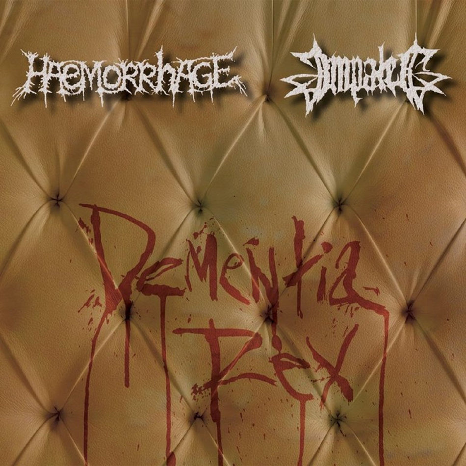 Haemorrhage / Impaled - Dementia Rex CD cover art