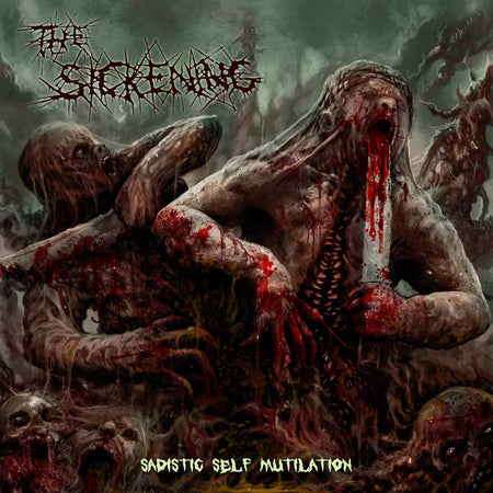 The Sickening - Sadistic Self Mutilation CD cover art