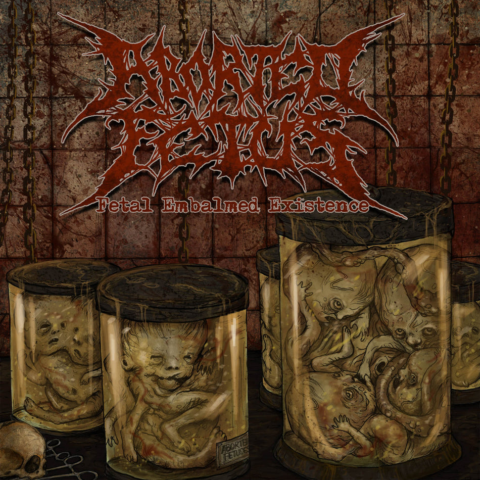 Aborted Fetus - Fetal Embalmed Existence CD cover art