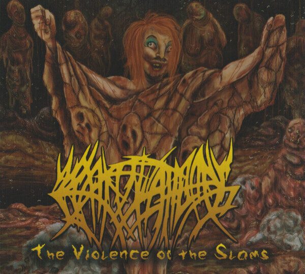 Crepitation - The Violence Of The Slams CD cover art