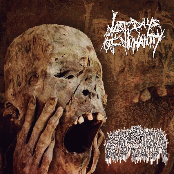 Last Days Of Humanity / Stoma - Split CD cover art
