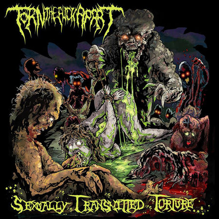 Torn the Fuck Apart - Sexually Transmitted Torture CD cover art